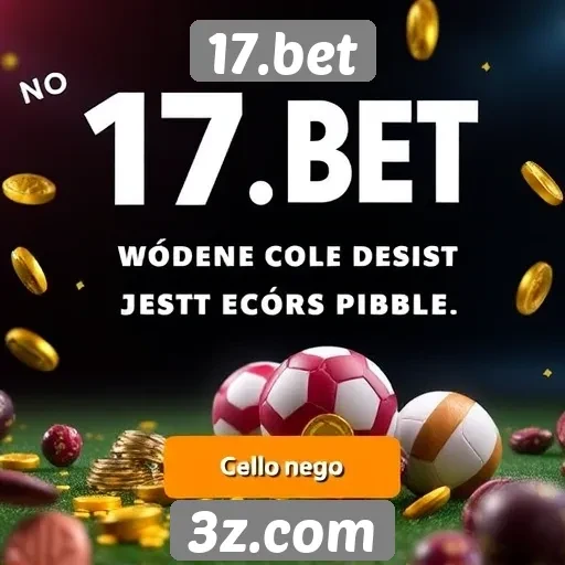 Promoções e bônus disponíveis no 17.bet